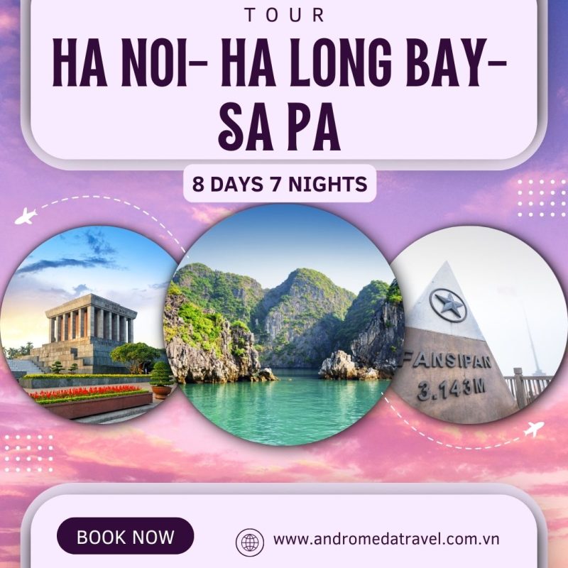 HANOI - HALONG BAY - SAPA 8D7N
