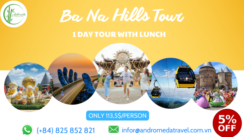 BA NA HILLS - 1 DAY TOUR WITH BUFFET LUNCH
